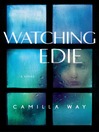 Cover image for Watching Edie
